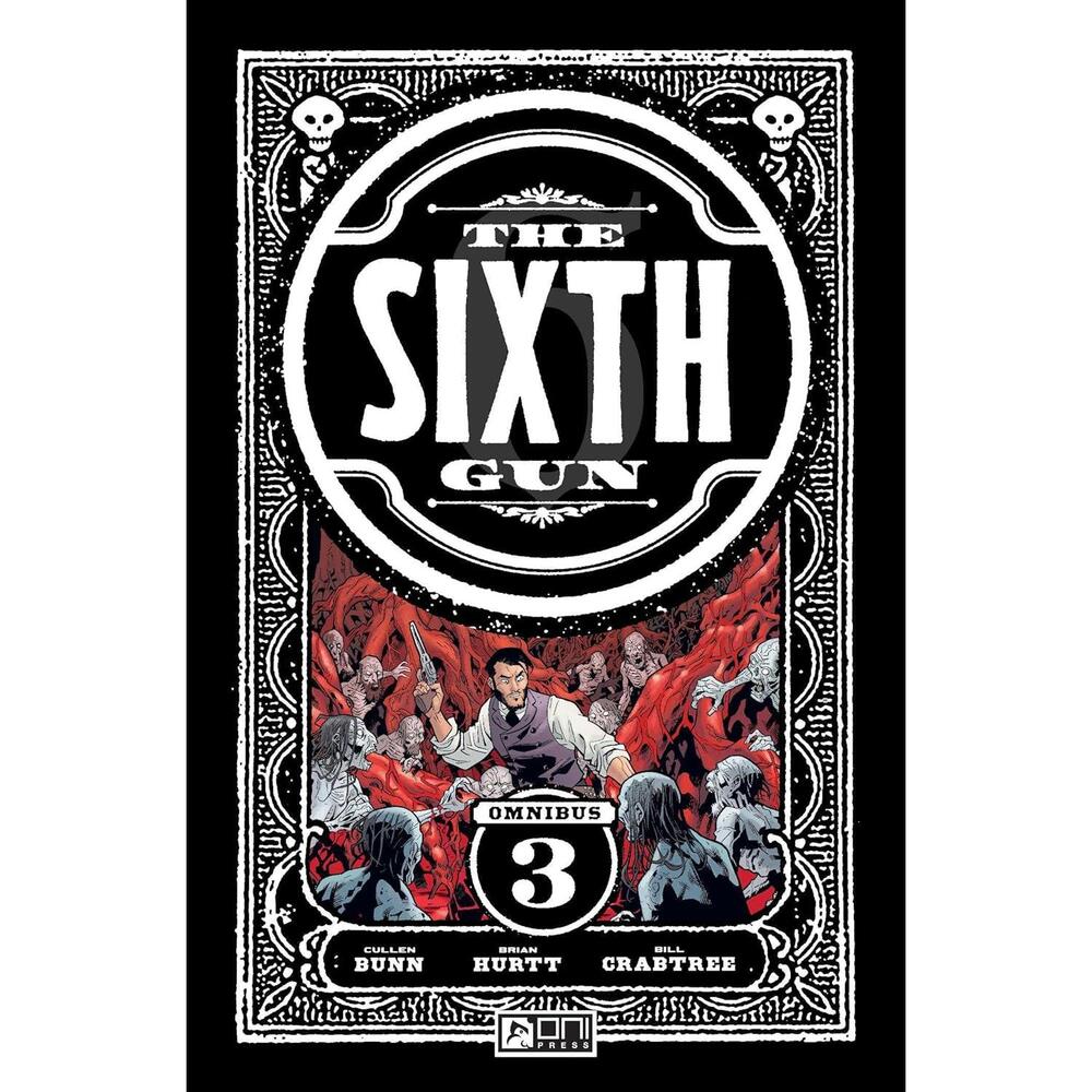 New! The Sixth Gun Omnibus Vol 3 TPB Cullen Bunn Brian Hurtt CRANK! *Flaws